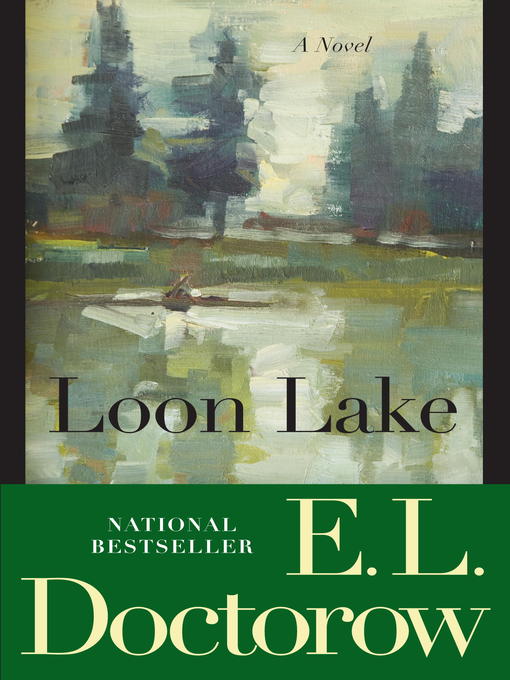 Title details for Loon Lake by E.L. Doctorow - Wait list